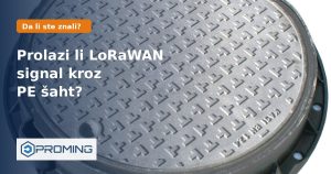 Da li LoRaWAN signal prolazi kroz PE šaht?